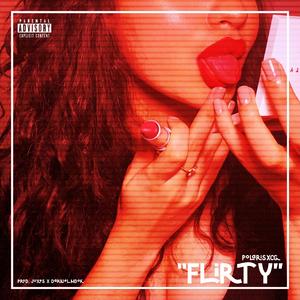 Flirty