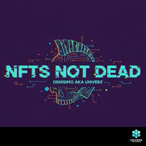 Nft's Not Dead