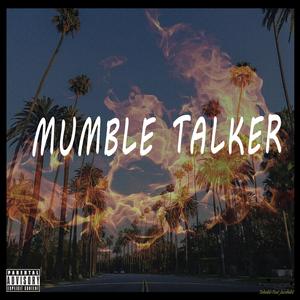 Like A Mumble Talker