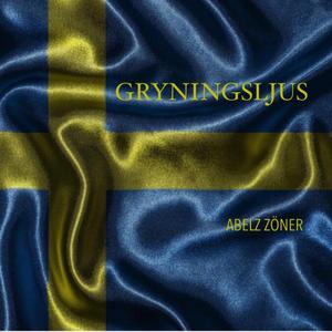 GRYNINGSLJUS