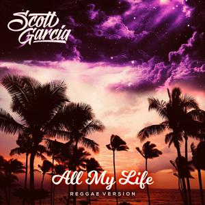 All My Life (Reggae Reprise) (Reggae Reprise)