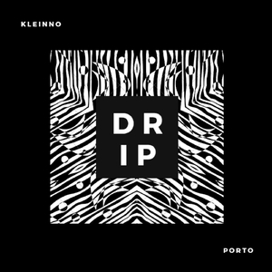 Drip (feat. Porto)