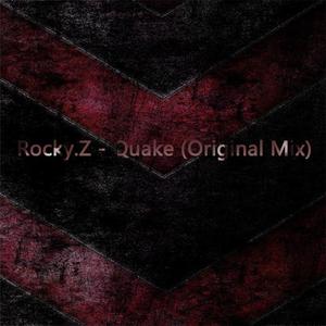 Rocky.Z - Quake (Original Mix)