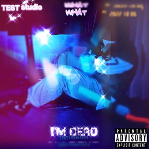I'M DEAD(PROD.JestonBeatz)
