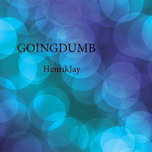 GOINGDUMB