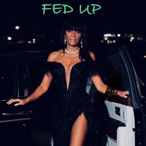 FED UP