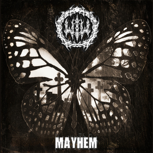 Mayhem (feat. 6 Weapons)