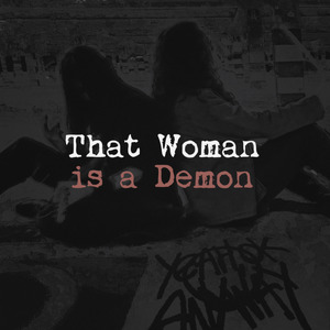 That Woman Is a Demon