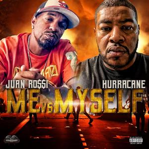 Me vs. MYSELF (feat. Hurracane)