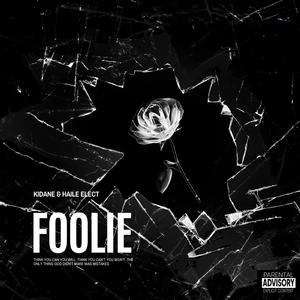 Foolie (feat. Kidane)