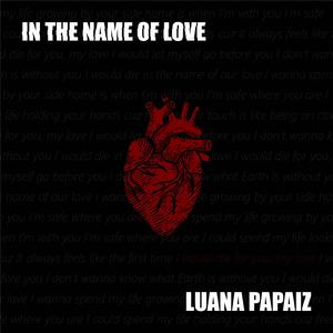 In the Name of Love