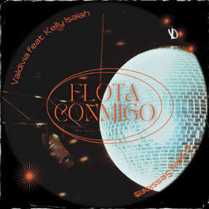 Flota Conmigo (feat. Kelly Isaiah)