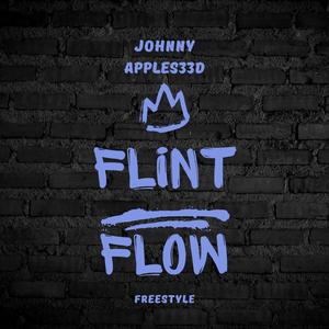 Flint Flow (Freestyle)