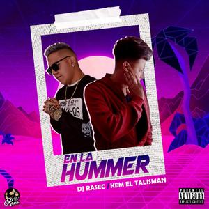 En la Hummer (feat. Dj Rasec)