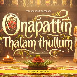 Onapattin Thalam Thullum