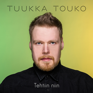Tehtiin niin