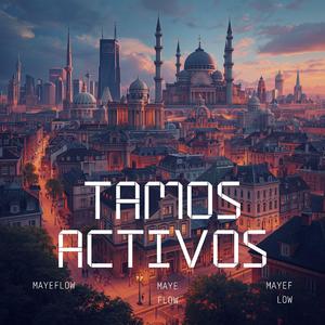 tamos activos