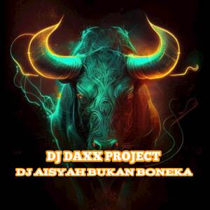 DJ AISYAH BUKAN BONEKA