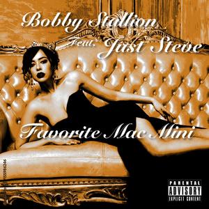 FAVORITE MAC MINI (feat. JUST STEVE)