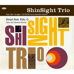 Heart feat. Edo. G (Shin-Ski's Restless Remix)