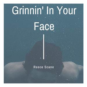 Grinnin' In Your Face