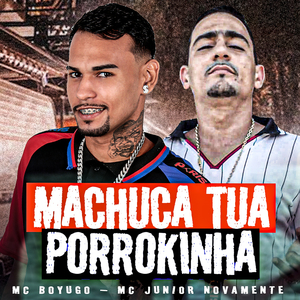 Machuca Tua Porrokinha