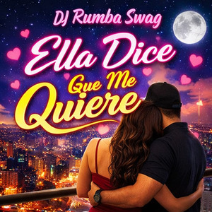 Ella Dice Que Me Quiere