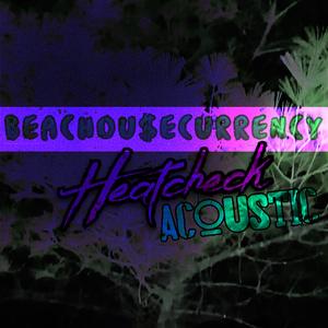 Heatcheck (Acoustic)