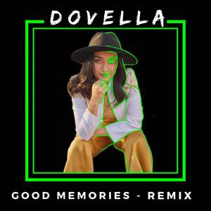 Good Memories (Remix)