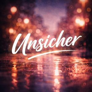 Unsicher