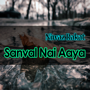Sanval Nai Aaya