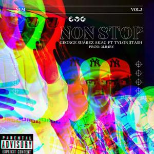 Non Stop (feat. Tylor $tash)
