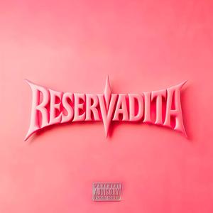 RESERVADITA
