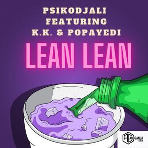 Lean Lean (feat. Kkuksi & Popayedi)