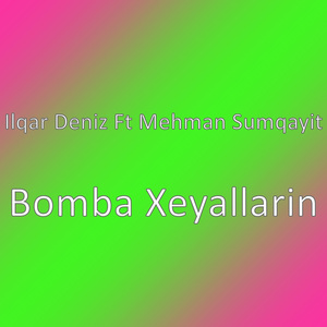 Bomba Xeyallarin