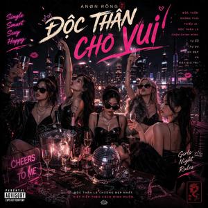 ĐỘC THÂN CHO VUI