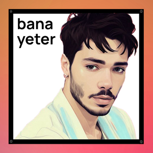 Bana Yeter