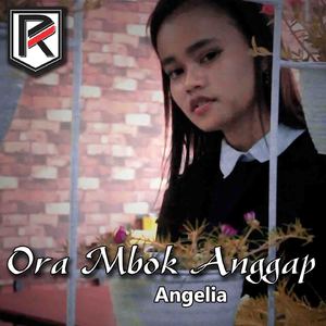 Ora Mbok Anggap