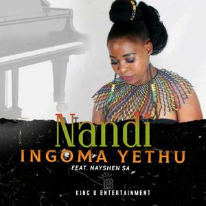 Ingoma Yethu (feat. Nayshen SA)
