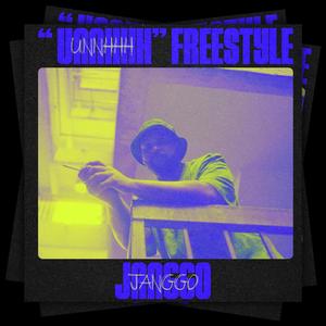 “UNNHHH” FREESTYLE