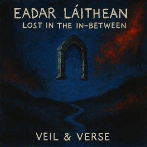 Eadar Làithean / Lost In The In-Between