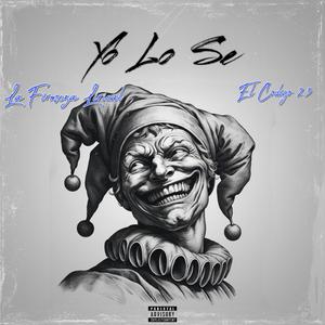 Yo Lo Se (feat. El Codigo 23 & La Firmeza Lirical)