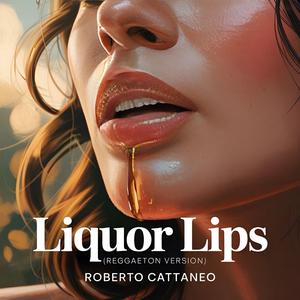 Liquor Lips (Reggaeton)