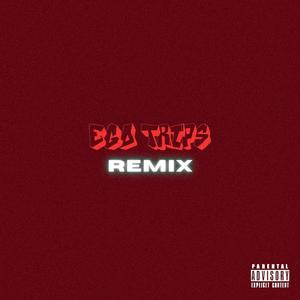 Ego Trips (Remix) (Remix)