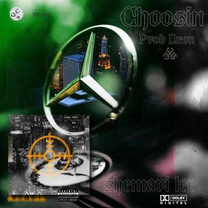 Choosin'