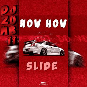 How How Slide
