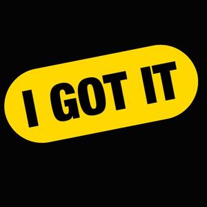 I GOT IT (OFFICIAL AUDIO)