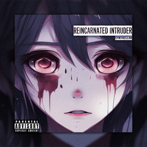 Reincarnated Intruder