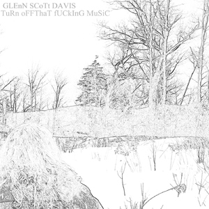 Turn off That ****ing Music