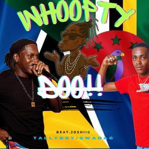 Whoopty Doo (feat. Tallyboy (MKG) & Gwada G)